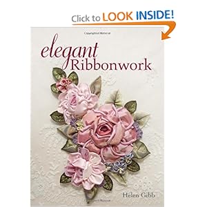 Elegant Ribbonwork: 24 Heirloom Projects for Special Occasions