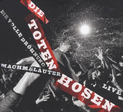 Machmalauter: Die Toten Hosen Live - Die volle Dröhnung (2CD+2DVD incl. 216 S. F von die Toten Hosen - alle Infos