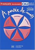Français CM2 A portée de mots : Livre du maître
