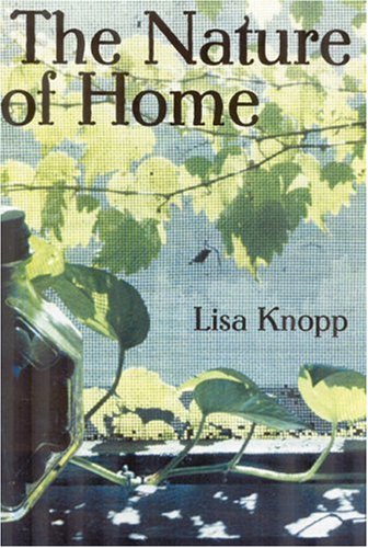 The Nature of Home: A Lexicon of Essays
