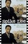 Spike Lee: By Any Means Necessary