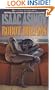 Robot Dreams (Turtleback School & Library Binding Edition) (Masterworks of Science Fiction and Fantasy)