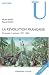 La Révolution française : Dynamique et ruptures 1787-1804
