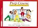 Alfred's Basic Piano Prep Course for the young beginner Technic Level A (Alfred's Basic Piano Library)