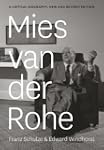 Mies van der Rohe: A Critical Biograp...