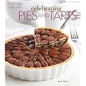 Celebrating Pies and Tarts (Celebrating Cookbooks)