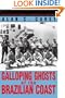 Galloping Ghosts of the Brazilian Coast: United States Naval Air Operations in the South Atlantic during World War II