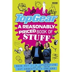 Top Gear: A Reasonably Priced Book of Useless Stuff