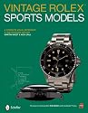 Vintage Rolex Sports Models: A Complete Visual Reference & Unauthorized History