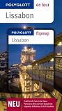 Lissabon. Polyglott on tour - Reisef�hrer - Heidrun Reinhard