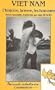 Viet Nam: L'histoire, la terre, les hommes (Collection "Peninsule indochinoise") (French Edition)