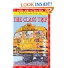 Scholastic Reader Level 1: First-Grade Friends: The Class Trip: The Class Trip (level 1)