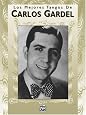 Los mejores tangos de Carlos Gardel (Spanish Edition)
