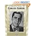 Los mejores tangos de Carlos Gardel (Spanish Edition)