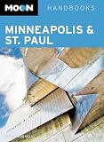 Moon Minneapolis & St. Paul (Moon Handbooks)