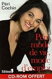 P�ri, mode de vie, mode d'emploi (1C�d�rom)