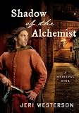 Shadow of the Alchemist: A Medieval Noir