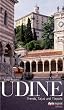 Udine: Trends, Tajut und Tiepolo