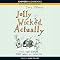 Jolly Wicked, Actually: The 100 Words that Make Us English