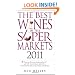 The Best Wines in the Supermarkets 2011: My Top Wines Selected for Character and Style