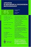Recent Progress in Bioconversion of Lignocellulosics (Advances in Biochemical Engineering / Biotechnology)