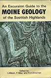 An Excursion guide to the Moine geology of the Scottish Highlands