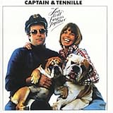 Love Will Keep Us Together by Captain & Tennille