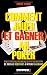 Comment jouer (et gagner) au poker