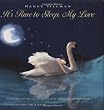 It's Time to Sleep, My Love