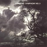 Gorecki: Symphony 3