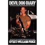 Devil Dog Diary: A day by day account of US Marine Corps training