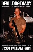 Devil Dog Diary: A day by day account of US Marine Corps training