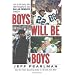 Boys Will Be Boys: The Glory Days and Party Nights of the Dallas Cowboys Dynasty