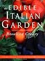The Edible Italian Garden (Edible Garden Series)