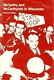 McCarthy and McCarthyism in Wisconsin