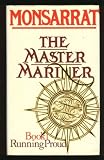 Master Mariner: Running Proud Bk. 1