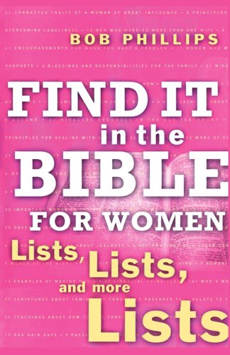 Find It in the Bible for Women: Lists, Lists, and more Lists