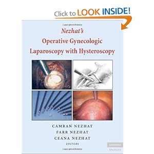 Click here to buy Nezhat's Operative Gynecologic Laparoscopy and Hysteroscopy (OPERATIVE GYNECOLOGIC... by Camran Nezhat, Farr Nezhat, and Ceana Nezhat.