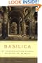 Basilica: The Splendor and the Scandal: Building St. Peter's