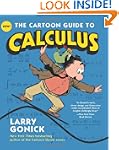The Cartoon Guide To Calculus