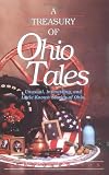 A Treasury of Ohio Tales: Unusual, Interesting, and Little Known Stories of Ohio