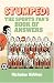 Stumped!: The Sports Fan's Book of Answers