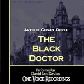 The Black Doctor | [Arthur Conan Doyle]