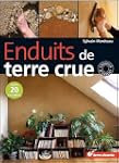 Enduits de terre crue : Techniques de...