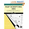 Map Scripting 101: A Guide to Building Interactive Maps and Mashups with Bing, Yahoo!, and Google Maps