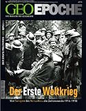 Geo Epoche 14/04: Der Erste Weltkrieg - Von Sarajevo bis Versailles: Die Zeitwende 1914-1918: 14/2004 - 