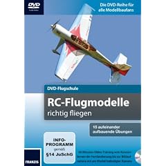 DVD-Flugschule f�r Einsteiger: RC-Flugmodelle richtig fliegen