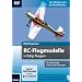 DVD-Flugschule f�r Einsteiger: RC-Flugmodelle richtig fliegen