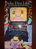 Tell Me Again About the Night I Was Born and When I Was Little a Four-year-old