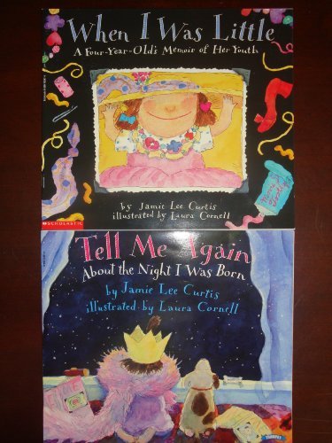 Tell Me Again About the Night I Was Born and When I Was Little a Four-year-old's Memoir of Her Youth - 2 Book Set